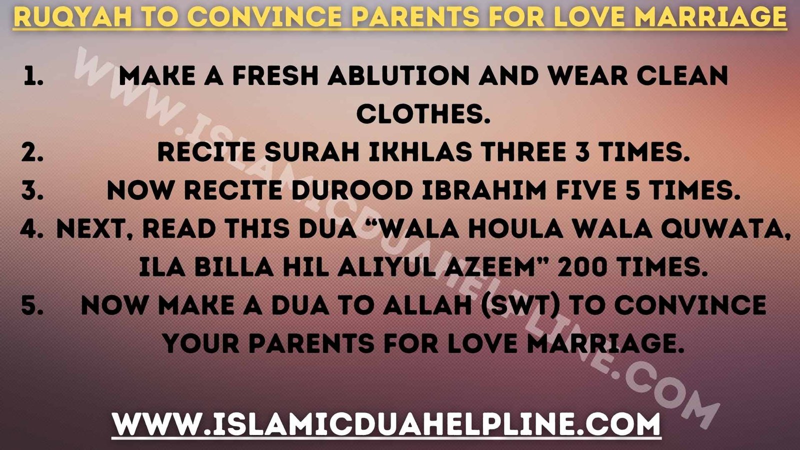 Ruqyah To Convince Parents For Love Marriage