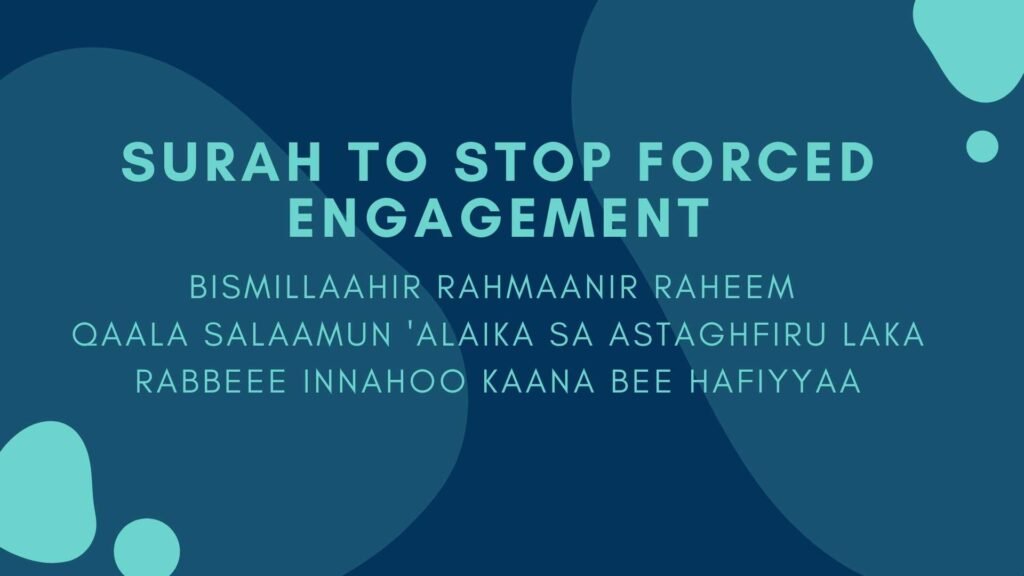 Surah To stop Forced Engagement